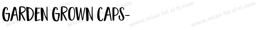 Garden Grown Caps字体转换